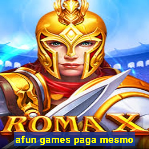 afun games paga mesmo